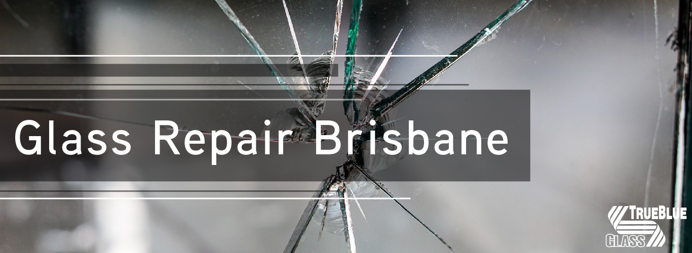Glass Repair Brisbane